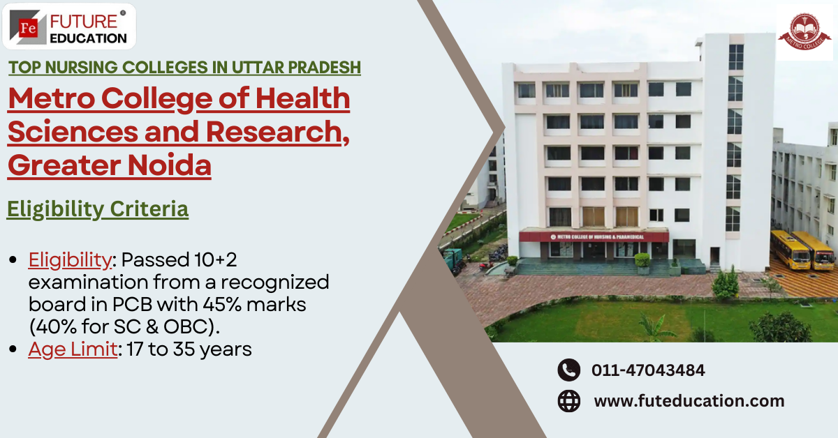 Metro College of Health Science and Research India's #1 Best Nursing College in Delhi NCR
