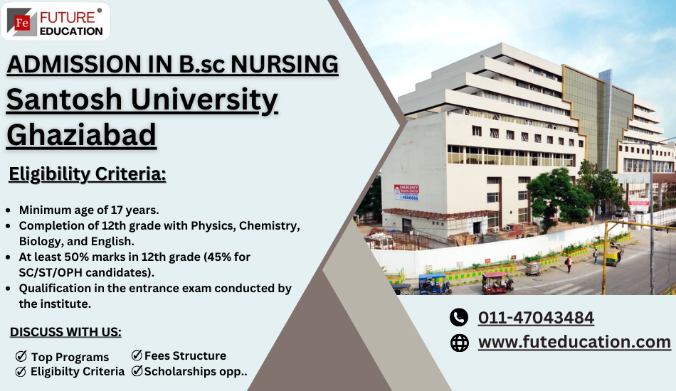 Nursing Courses at Santosh Institute of Allied Health Sciences, Ghaziabad: Eligibility & Fees 2024